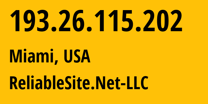 IP-адрес 193.26.115.202 (Майами, Флорида, США) определить местоположение, координаты на карте, ISP провайдер AS23470 ReliableSite.Net-LLC // кто провайдер айпи-адреса 193.26.115.202