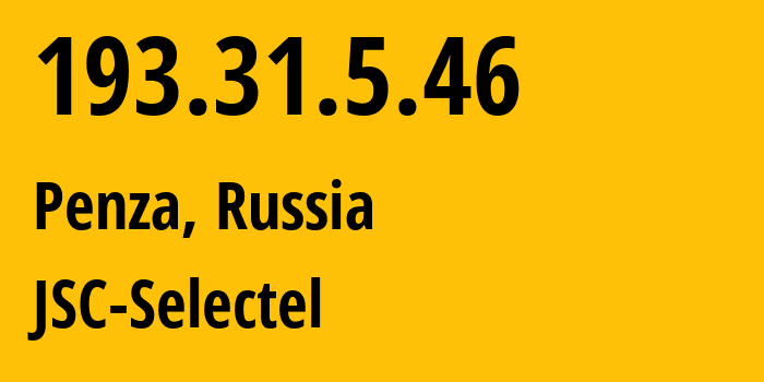 IP-адрес 193.31.5.46 (Пенза, Пензенская Область, Россия) определить местоположение, координаты на карте, ISP провайдер AS49505 JSC-Selectel // кто провайдер айпи-адреса 193.31.5.46