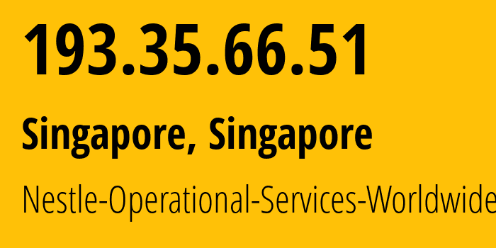 IP-адрес 193.35.66.51 (Сингапур, North West, Сингапур) определить местоположение, координаты на карте, ISP провайдер AS Nestle-Operational-Services-Worldwide-SA // кто провайдер айпи-адреса 193.35.66.51