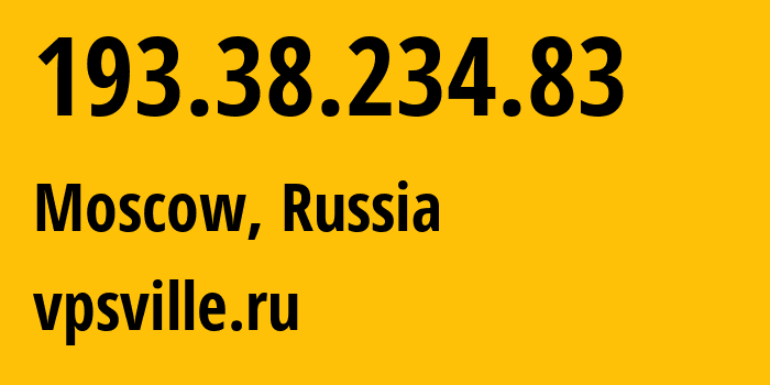 IP address 193.38.234.83 (Moscow, Moscow, Russia) get location, coordinates on map, ISP provider AS59504 vpsville.ru // who is provider of ip address 193.38.234.83, whose IP address