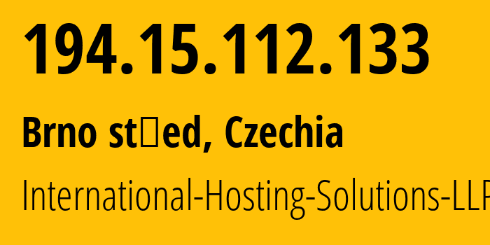 IP address 194.15.112.133 (Brno střed, South Moravian, Czechia) get location, coordinates on map, ISP provider AS213354 International-Hosting-Solutions-LLP // who is provider of ip address 194.15.112.133, whose IP address