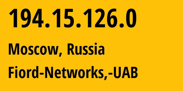 IP-адрес 194.15.126.0 (Москва, Москва, Россия) определить местоположение, координаты на карте, ISP провайдер AS28917 Fiord-Networks,-UAB // кто провайдер айпи-адреса 194.15.126.0