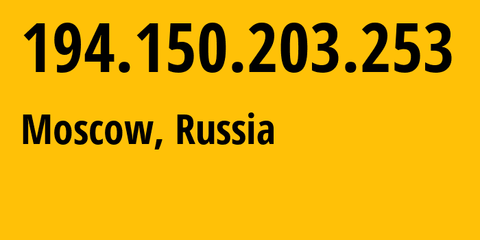 IP address 194.150.203.253 (Moscow, Moscow, Russia) get location, coordinates on map, ISP provider AS33888 Federal-State-Unitary-Enterprise-State-Scientific-research-Institute-of-the-Civil-Aviation // who is provider of ip address 194.150.203.253, whose IP address