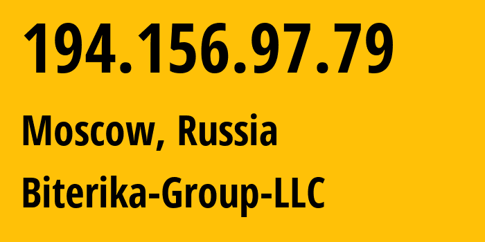 IP-адрес 194.156.97.79 (Москва, Москва, Россия) определить местоположение, координаты на карте, ISP провайдер AS35048 Biterika-Group-LLC // кто провайдер айпи-адреса 194.156.97.79