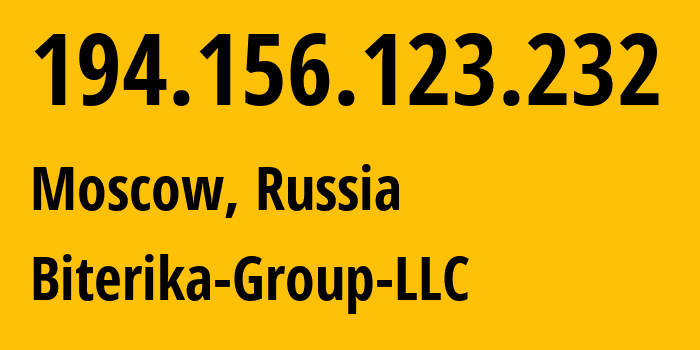 IP-адрес 194.156.123.232 (Москва, Москва, Россия) определить местоположение, координаты на карте, ISP провайдер AS35048 Biterika-Group-LLC // кто провайдер айпи-адреса 194.156.123.232