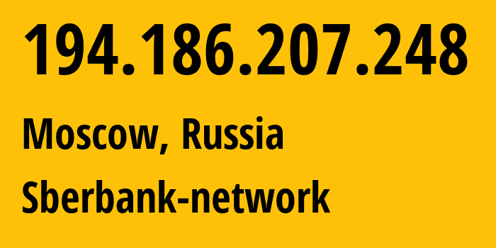 IP-адрес 194.186.207.248 (Москва, Москва, Россия) определить местоположение, координаты на карте, ISP провайдер AS3216 Sberbank-network // кто провайдер айпи-адреса 194.186.207.248