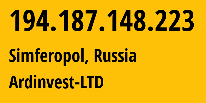 IP address 194.187.148.223 (Simferopol, Crimea, Russia) get location, coordinates on map, ISP provider AS196705 Ardinvest-LTD // who is provider of ip address 194.187.148.223, whose IP address