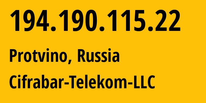 IP address 194.190.115.22 (Moscow, Moscow, Russia) get location, coordinates on map, ISP provider AS51230 Cifrabar-Telekom-LLC // who is provider of ip address 194.190.115.22, whose IP address