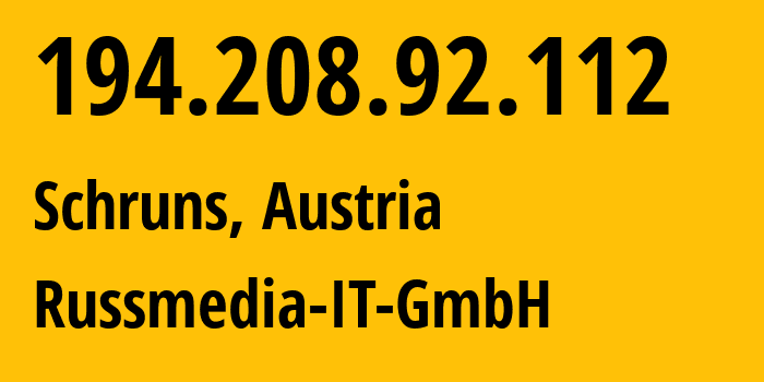 IP-адрес 194.208.92.112 (Шрунс, Форарльберг, Австрия) определить местоположение, координаты на карте, ISP провайдер AS5385 Russmedia-IT-GmbH // кто провайдер айпи-адреса 194.208.92.112