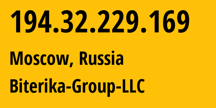 IP-адрес 194.32.229.169 (Москва, Москва, Россия) определить местоположение, координаты на карте, ISP провайдер AS35048 Biterika-Group-LLC // кто провайдер айпи-адреса 194.32.229.169