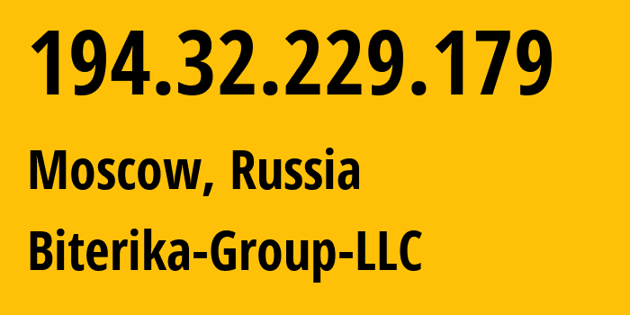 IP-адрес 194.32.229.179 (Москва, Москва, Россия) определить местоположение, координаты на карте, ISP провайдер AS35048 Biterika-Group-LLC // кто провайдер айпи-адреса 194.32.229.179