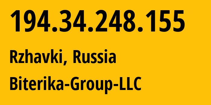 IP address 194.34.248.155 (Rzhavki, Moscow Oblast, Russia) get location, coordinates on map, ISP provider AS35048 Biterika-Group-LLC // who is provider of ip address 194.34.248.155, whose IP address