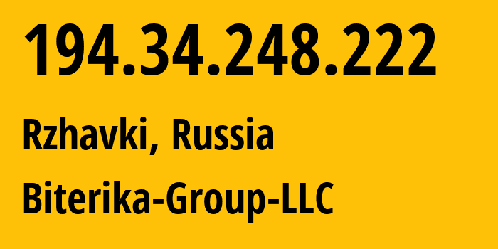 IP-адрес 194.34.248.222 (Ржавки, Московская область, Россия) определить местоположение, координаты на карте, ISP провайдер AS35048 Biterika-Group-LLC // кто провайдер айпи-адреса 194.34.248.222