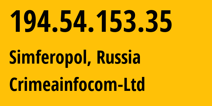 IP-адрес 194.54.153.35 (Симферополь, Республика Крым, Россия) определить местоположение, координаты на карте, ISP провайдер AS8654 Crimeainfocom-Ltd // кто провайдер айпи-адреса 194.54.153.35