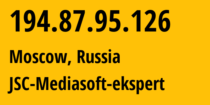 IP-адрес 194.87.95.126 (Москва, Москва, Россия) определить местоположение, координаты на карте, ISP провайдер AS48347 JSC-Mediasoft-ekspert // кто провайдер айпи-адреса 194.87.95.126