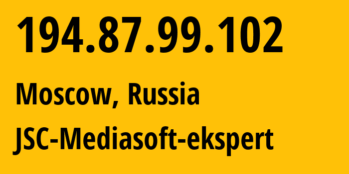 IP-адрес 194.87.99.102 (Москва, Москва, Россия) определить местоположение, координаты на карте, ISP провайдер AS48347 JSC-Mediasoft-ekspert // кто провайдер айпи-адреса 194.87.99.102