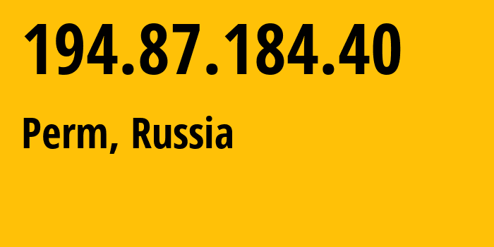 IP address 194.87.184.40 (Perm, Perm Krai, Russia) get location, coordinates on map, ISP provider AS42822 Regional-public-autonomous-institution-Multifunctional-Center-of-Perm-region // who is provider of ip address 194.87.184.40, whose IP address