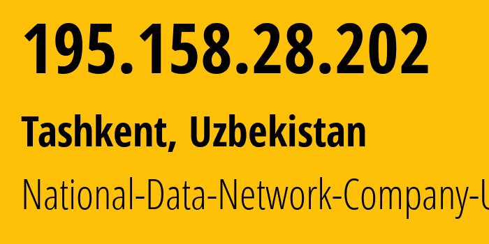 IP-адрес 195.158.28.202 (Ташкент, Ташкент, Узбекистан) определить местоположение, координаты на карте, ISP провайдер AS8193 National-Data-Network-Company-UzPAK // кто провайдер айпи-адреса 195.158.28.202