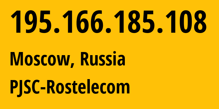 IP-адрес 195.166.185.108 (Москва, Москва, Россия) определить местоположение, координаты на карте, ISP провайдер AS8568 PJSC-Rostelecom // кто провайдер айпи-адреса 195.166.185.108