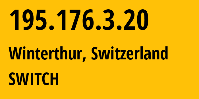 IP-адрес 195.176.3.20 (Винтертур, Цюрих, Швейцария) определить местоположение, координаты на карте, ISP провайдер AS559 SWITCH // кто провайдер айпи-адреса 195.176.3.20