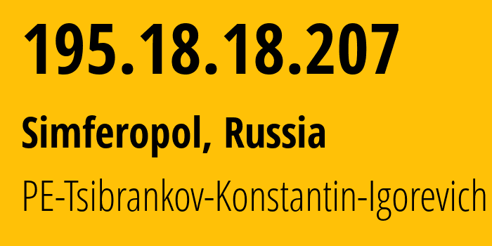 IP-адрес 195.18.18.207 (Симферополь, Республика Крым, Россия) определить местоположение, координаты на карте, ISP провайдер AS48004 PE-Tsibrankov-Konstantin-Igorevich // кто провайдер айпи-адреса 195.18.18.207