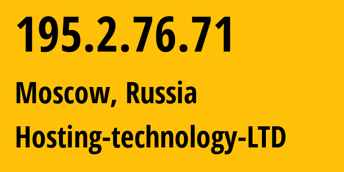 IP address 195.2.76.71 (Moscow, Moscow, Russia) get location, coordinates on map, ISP provider AS48282 Hosting-technology-LTD // who is provider of ip address 195.2.76.71, whose IP address