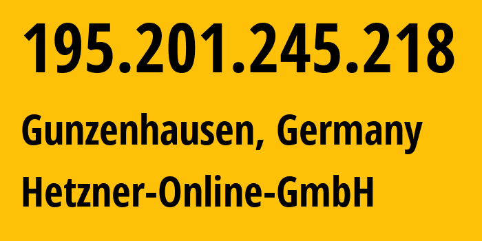 IP address 195.201.245.218 (Gunzenhausen, Bavaria, Germany) get location, coordinates on map, ISP provider AS24940 Hetzner-Online-GmbH // who is provider of ip address 195.201.245.218, whose IP address