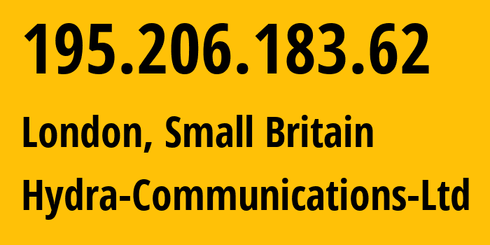 IP-адрес 195.206.183.62 (Лондон, Англия, Мелкобритания) определить местоположение, координаты на карте, ISP провайдер AS25369 Hydra-Communications-Ltd // кто провайдер айпи-адреса 195.206.183.62