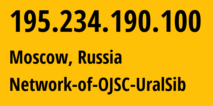 IP-адрес 195.234.190.100 (Москва, Москва, Россия) определить местоположение, координаты на карте, ISP провайдер AS20872 Network-of-OJSC-UralSib // кто провайдер айпи-адреса 195.234.190.100