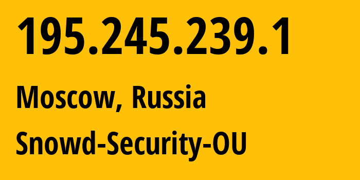 IP address 195.245.239.1 (Moscow, Moscow, Russia) get location, coordinates on map, ISP provider AS57043 Hostkey-B.V. // who is provider of ip address 195.245.239.1, whose IP address