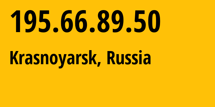 IP address 195.66.89.50 (Krasnoyarsk, Krasnoyarsk Krai, Russia) get location, coordinates on map, ISP provider AS39121 Eniseyneftegas-Territorial-Industrial-Technical-Management-of-Communication-LLC // who is provider of ip address 195.66.89.50, whose IP address