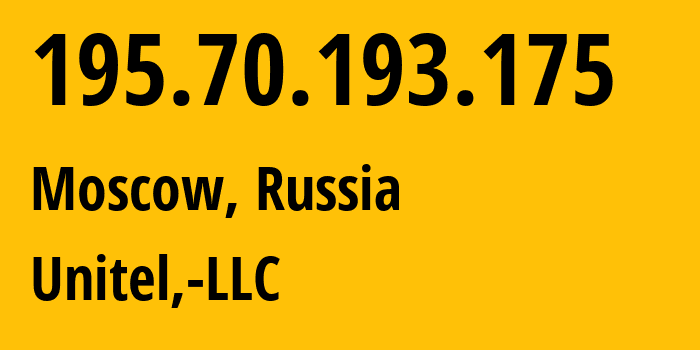 IP-адрес 195.70.193.175 (Москва, Москва, Россия) определить местоположение, координаты на карте, ISP провайдер AS62205 Unitel,-LLC // кто провайдер айпи-адреса 195.70.193.175