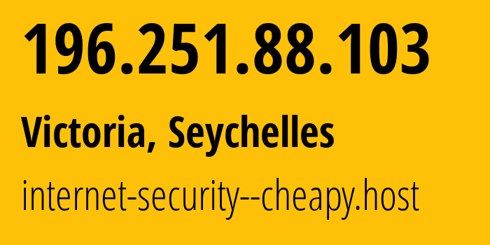 IP-адрес 196.251.88.103 (Виктория, Ла-Ривьер-Англез, Сейшелы) определить местоположение, координаты на карте, ISP провайдер AS0 internet-security--cheapy.host // кто провайдер айпи-адреса 196.251.88.103