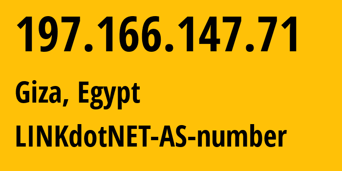 IP-адрес 197.166.147.71 (Александрия, Александрия, Египет) определить местоположение, координаты на карте, ISP провайдер AS24863 LINKdotNET-AS-number // кто провайдер айпи-адреса 197.166.147.71
