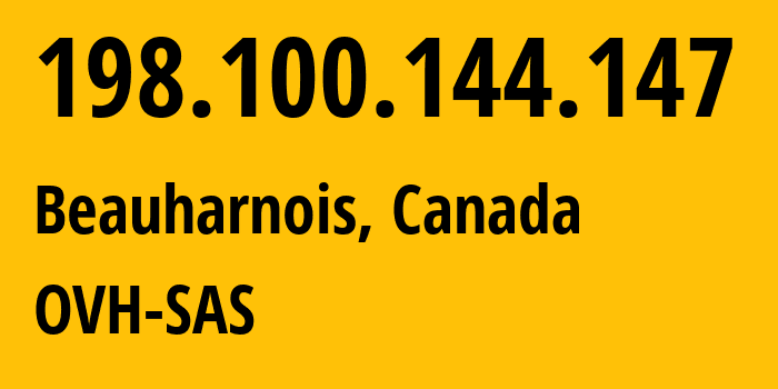 IP-адрес 198.100.144.147 (Боарнуа, Quebec, Канада) определить местоположение, координаты на карте, ISP провайдер AS16276 OVH-SAS // кто провайдер айпи-адреса 198.100.144.147