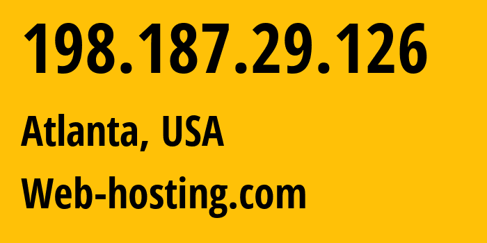 IP-адрес 198.187.29.126 (Атланта, Джорджия, США) определить местоположение, координаты на карте, ISP провайдер AS22612 Web-hosting.com // кто провайдер айпи-адреса 198.187.29.126