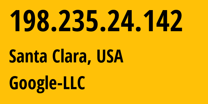 IP-адрес 198.235.24.142 (Санта-Клара, Калифорния, США) определить местоположение, координаты на карте, ISP провайдер AS396982 Google-LLC // кто провайдер айпи-адреса 198.235.24.142