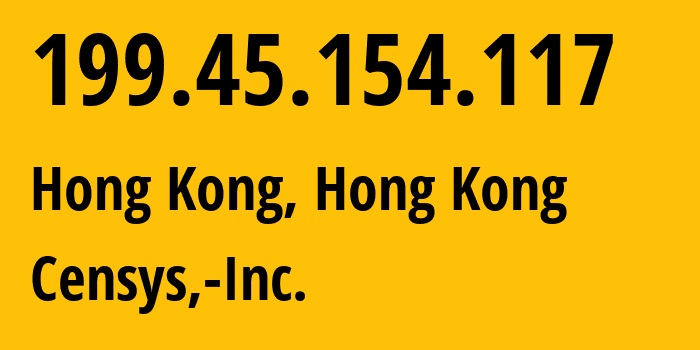 IP address 199.45.154.117 (Hong Kong, Kowloon, Hong Kong) get location, coordinates on map, ISP provider AS398722 Censys,-Inc. // who is provider of ip address 199.45.154.117, whose IP address