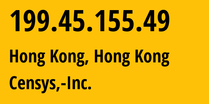 IP-адрес 199.45.155.49 (Гонконг, Kowloon, Гонконг) определить местоположение, координаты на карте, ISP провайдер AS398722 Censys,-Inc. // кто провайдер айпи-адреса 199.45.155.49