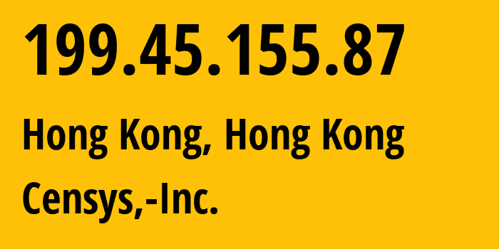 IP-адрес 199.45.155.87 (Гонконг, Kowloon, Гонконг) определить местоположение, координаты на карте, ISP провайдер AS398722 Censys,-Inc. // кто провайдер айпи-адреса 199.45.155.87