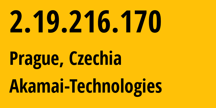 IP-адрес 2.19.216.170 (Прага, Prague, Чехия) определить местоположение, координаты на карте, ISP провайдер AS16625 Akamai-Technologies // кто провайдер айпи-адреса 2.19.216.170