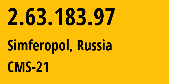 IP address 2.63.183.97 get location, coordinates on map, ISP provider AS201776 CMS-21 // who is provider of ip address 2.63.183.97, whose IP address