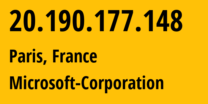 IP-адрес 20.190.177.148 (Париж, Île-de-France, Франция) определить местоположение, координаты на карте, ISP провайдер AS8075 Microsoft-Corporation // кто провайдер айпи-адреса 20.190.177.148