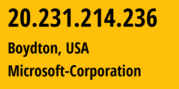 IP address 20.231.214.236 get location, coordinates on map, ISP provider AS8075 Microsoft-Corporation // who is provider of ip address 20.231.214.236, whose IP address
