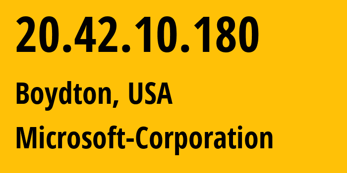 IP-адрес 20.42.10.180 (Boydton, Вирджиния, США) определить местоположение, координаты на карте, ISP провайдер AS8075 Microsoft-Corporation // кто провайдер айпи-адреса 20.42.10.180