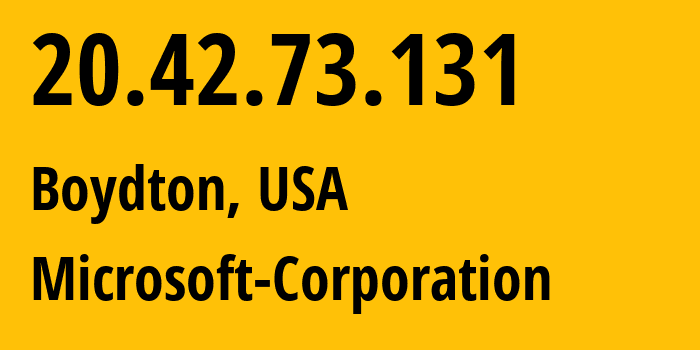 IP-адрес 20.42.73.131 (Boydton, Вирджиния, США) определить местоположение, координаты на карте, ISP провайдер AS8075 Microsoft-Corporation // кто провайдер айпи-адреса 20.42.73.131