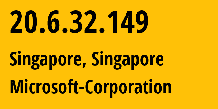 IP-адрес 20.6.32.149 (Сингапур, Central Singapore, Сингапур) определить местоположение, координаты на карте, ISP провайдер AS8075 Microsoft-Corporation // кто провайдер айпи-адреса 20.6.32.149