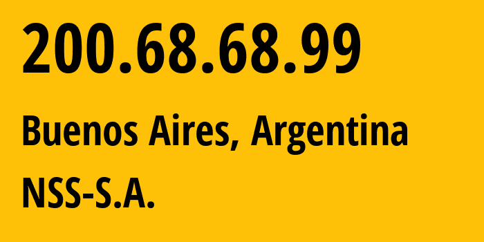 IP-адрес 200.68.68.99 (Буэнос-Айрес, Buenos Aires F.D., Аргентина) определить местоположение, координаты на карте, ISP провайдер AS16814 NSS-S.A. // кто провайдер айпи-адреса 200.68.68.99