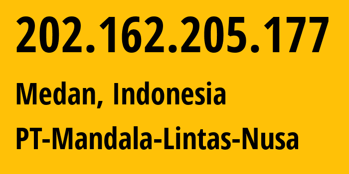 IP-адрес 202.162.205.177 (Медан, Северная Суматра, Индонезия) определить местоположение, координаты на карте, ISP провайдер AS140031 PT-Mandala-Lintas-Nusa // кто провайдер айпи-адреса 202.162.205.177