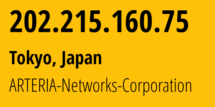 IP address 202.215.160.75 (Chiyoda City, Tokyo, Japan) get location, coordinates on map, ISP provider AS2519 ARTERIA-Networks-Corporation // who is provider of ip address 202.215.160.75, whose IP address